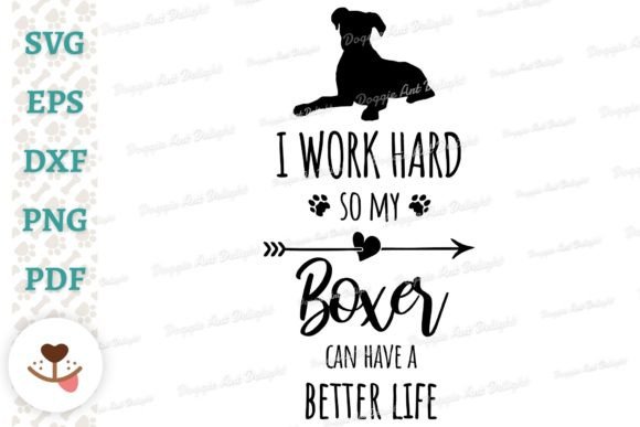 Funny Boxer Dog Owner Graphics for Local Crafts