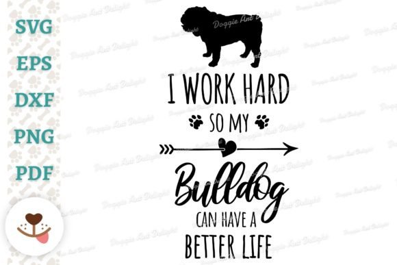Funny Bulldog Owner Graphics for Crafts