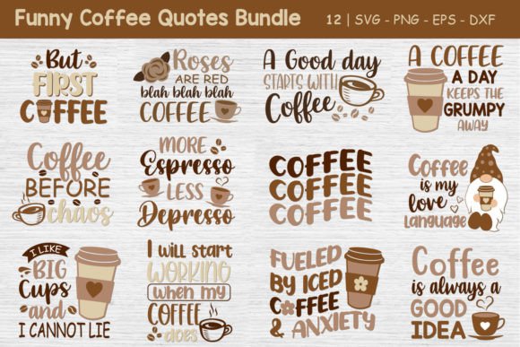 Funny Coffee Quotes Bundle Svg Graphics