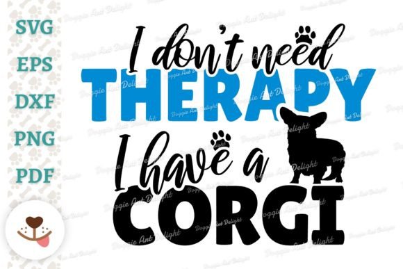 Funny Corgi Dog Therapy Graphics for Crafts