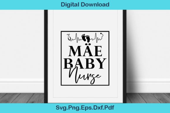 Funny Mäe Baby Nurse Svg T Shirt Graphics For Crafts