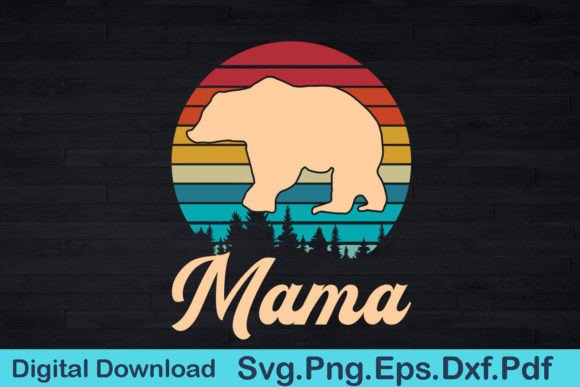 Funny Mama Bear Gift Svg T Shirt Design