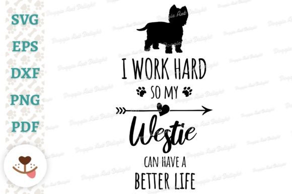 Funny Westie Dog Owner Graphics for Crafts