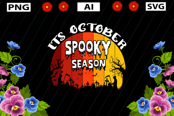 ITS OCTOBER SPOOKY SEASON Graphic Design for Crafts