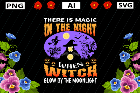 There Is Magic in the Night When Witch Graphics